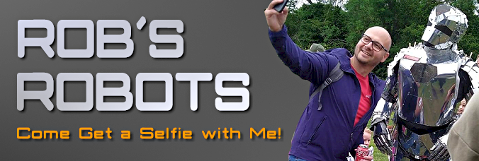 Rob's Robots - Come Get a Selfie with Me!