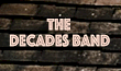 The Decades Band The Decades Band