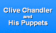 Link to the Clive Chandler and His Puppets website