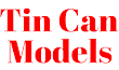 Link to the Tin Can Models website