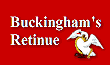 Link to the Buckingham's Retinue website