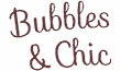 Link to the Bubbles & Chic website