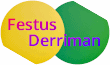 Link to the Festus Derriman website