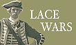Link to the Lace Wars website