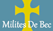 Link to the Milites De Bec website