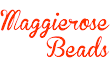 Link to the Maggierose Beads website